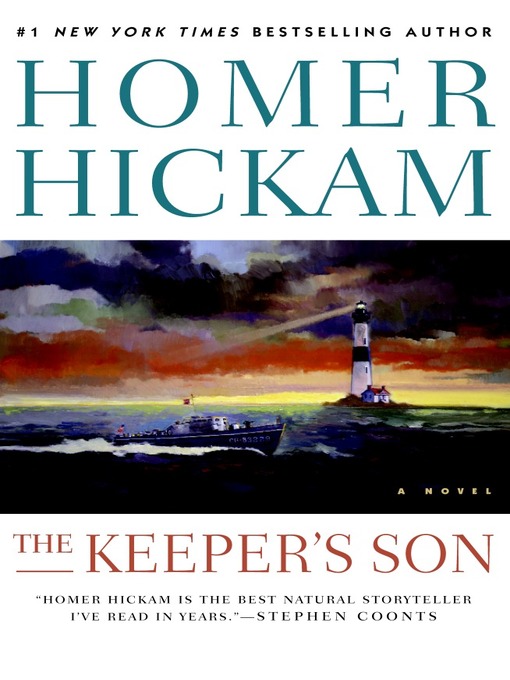 Title details for The Keeper's Son by Homer Hickam - Available